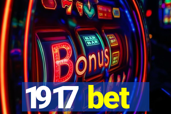 1917 bet